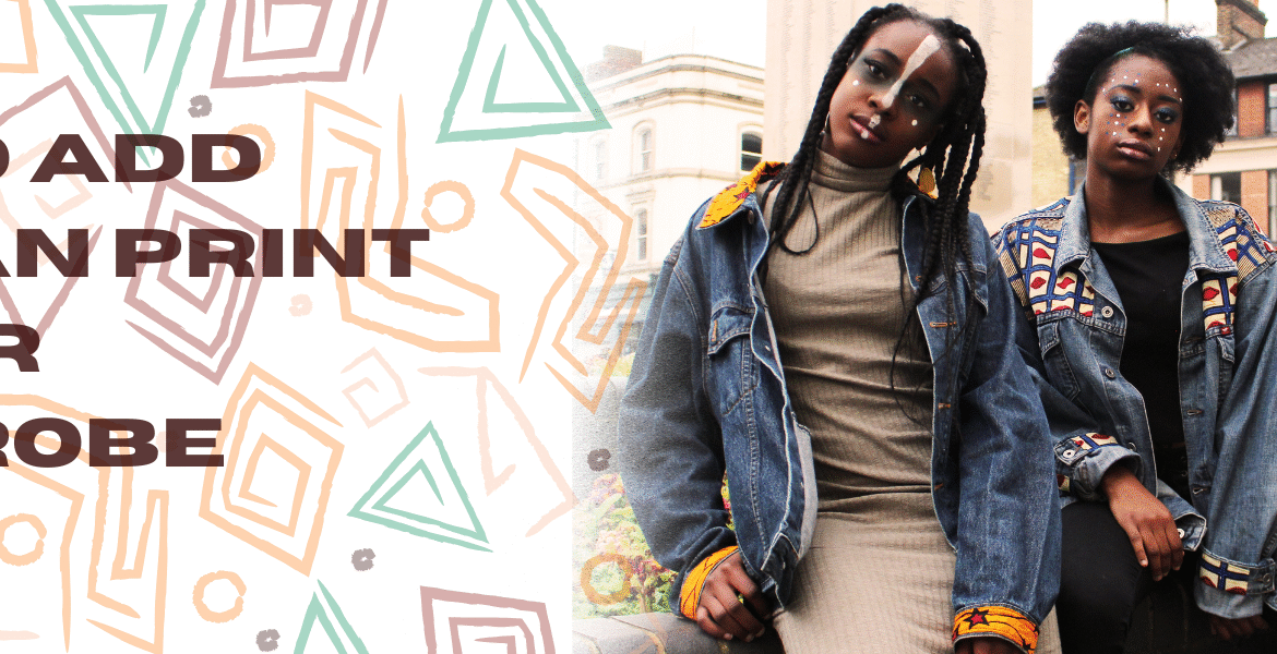 How to Add African Print to Your Wardrobe (Without Overthinking It) How to Add African Print to Your Wardrobe (Without Overthinking It)